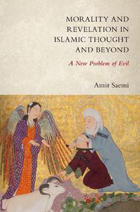Cover image for Morality and Revelation in Islamic Thought and Beyond