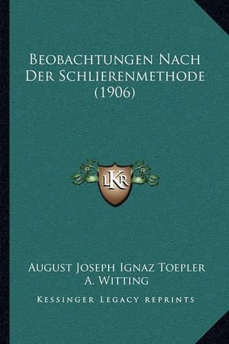 Cover image for Beobachtungen Nach Der Schlierenmethode (1906)