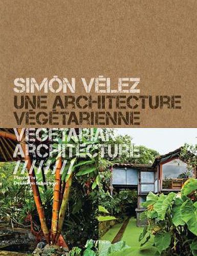 Cover image for Simon Velez: Architect / Mastering Bamboo