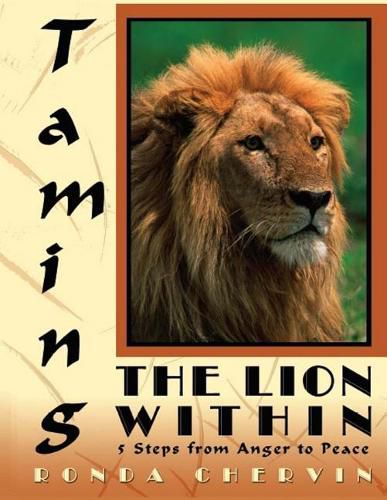 Taming the Lion Within: 5 Steps from Anger to Peace