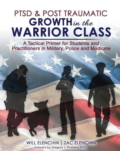 Cover image for PTSD AND Post Traumatic Growth in the Warrior Class