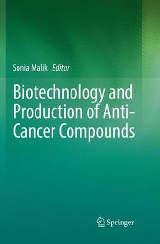 Cover image for Biotechnology and Production of Anti-Cancer Compounds