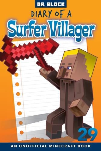 Cover image for Diary of a Surfer Villager, Book 29: an unofficial Minecraft book