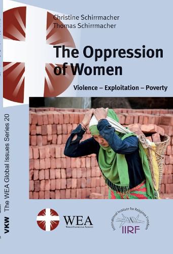 The Oppression of Women: Violence - Exploitation - Poverty