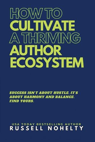 Cover image for How to Cultivate a Thriving Author Ecosystem