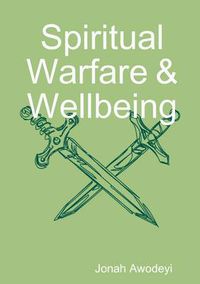 Cover image for Spiritual Warfare & Wellbeing