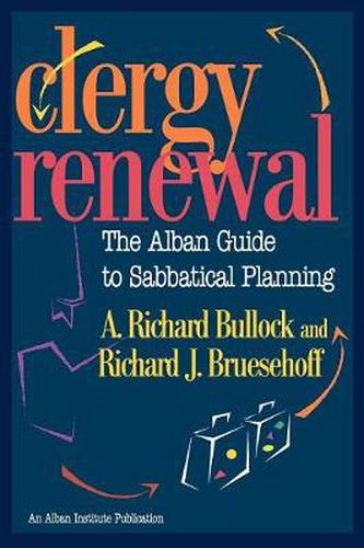 Cover image for Clergy Renewal: The Alban Guide to Sabbatical Planning