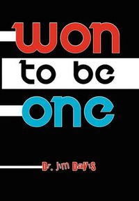 Cover image for Won to Be One