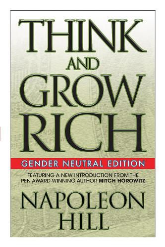 Cover image for Think and Grow Rich (Gender Neutral Edition)