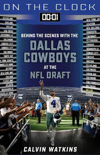 Cover image for On the Clock: Dallas Cowboys: Behind the Scenes with the Dallas Cowboys at the NFL Draft