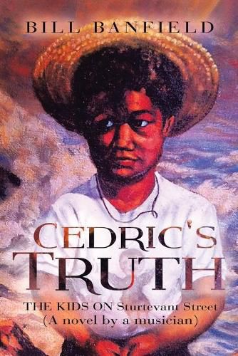 Cover image for Cedric's Truth: The Kids on Sturtevant Street