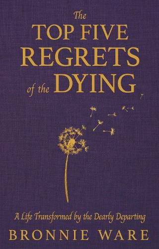 Cover image for Top Five Regrets of the Dying