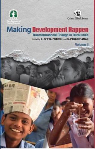 Cover image for Making Development Happen:: Transformational Change in Rural India, Vol. II