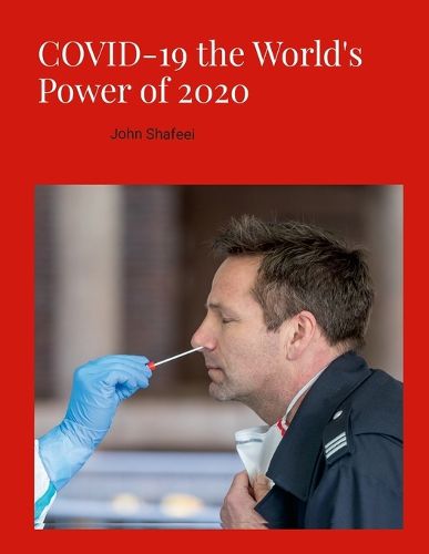 Cover image for COVID-19 the World's Power of 2020