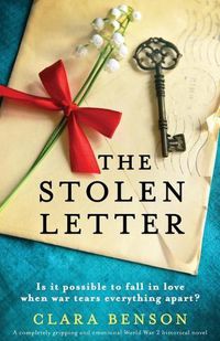 Cover image for The Stolen Letter: A completely gripping and emotional World War 2 historical novel