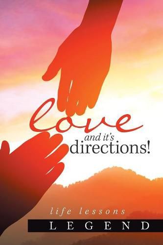 Cover image for Love and It's Directions!: Life Lessons