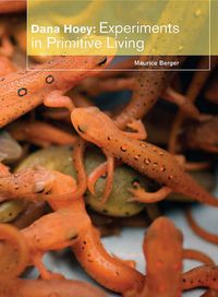 Cover image for Dana Hoey: Experiments in Primitive Living