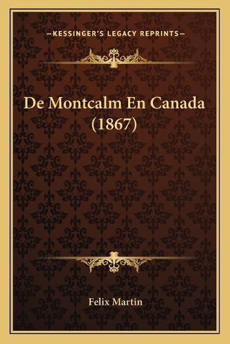 de Montcalm En Canada (1867)