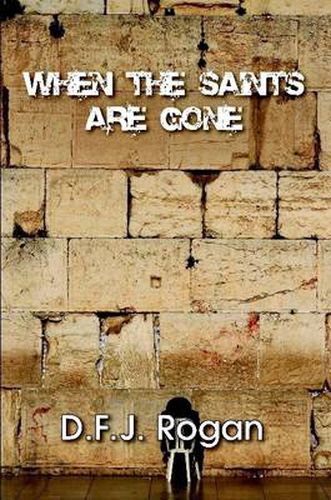 Cover image for When the Saints are Gone