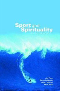 Cover image for Sport and Spirituality: An Introduction