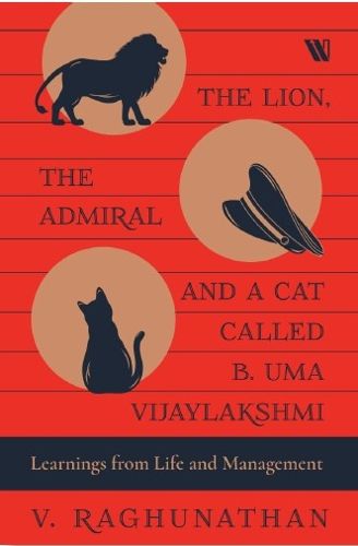 Cover image for The Lion, the Admiral and a Cat Called B. Uma Vijaylakshmi