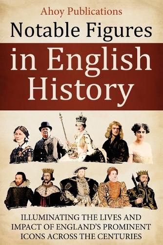 Cover image for Notable Figures in English History