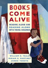 Cover image for Books Come Alive: Reading Aloud and Reading along with Young Children