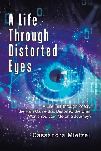 Cover image for A Life Through Distorted Eyes