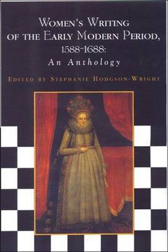 Cover image for Women's Writing of the Early Modern Period, 1588-1688: An Anthology