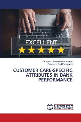 Cover image for Customer Care-Specific Attributes in Bank Performance