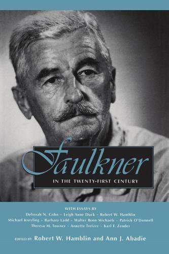 Cover image for Faulkner in the Twenty-First Century