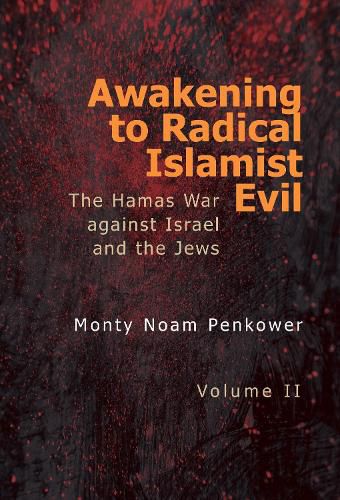 Cover image for Awakening to Radical Islamist Evil. Volume II