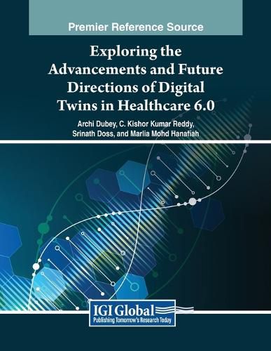 Cover image for Exploring the Advancements and Future Directions of Digital Twins in Healthcare 6.0