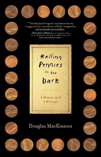Cover image for Rolling Pennies in the Dark: A Memoir with a Message