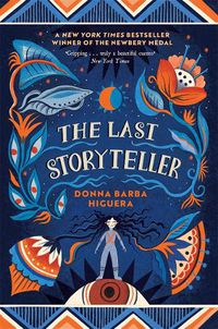 Cover image for The Last Storyteller: Winner of the Newbery Medal