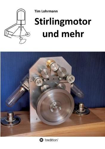 Cover image for Stirlingmotor und mehr: Das Fachbuch zur Internetseite stirling-und-mehr.de