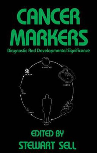 Cover image for Cancer Markers: Diagnostic and Developmental Significance