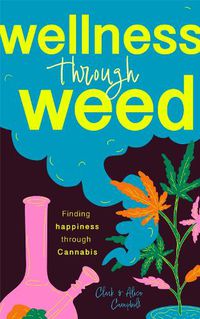 Cover image for Wellness Through Weed