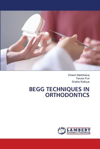 Cover image for Begg Techniques in Orthodontics