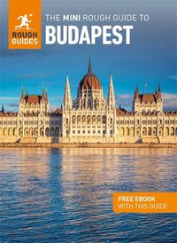 Cover image for The Mini Rough Guide to Budapest (Travel Guide with Free eBook)
