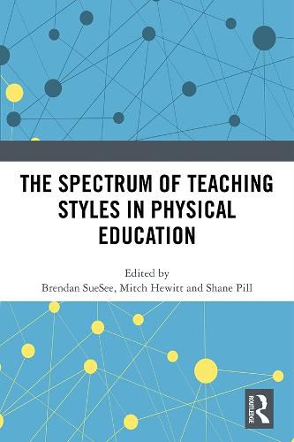 Cover image for The Spectrum of Teaching Styles in Physical Education