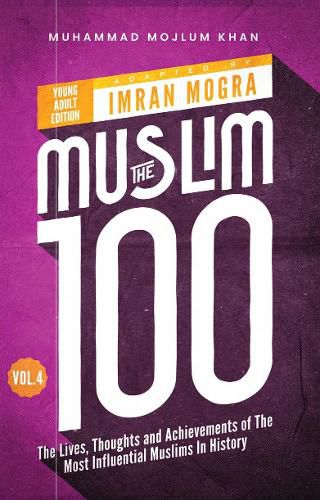Cover image for The Muslim 100 YA Edition Volume 4