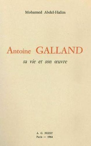 Cover image for Antoine Galland: Sa Vie Et Son Oeuvre
