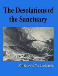 Cover image for The Desolations of the Sanctuary