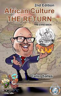 Cover image for African Culture THE RETURN - The Cake Back - Celso Salles - 2nd Edition