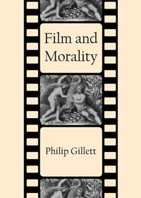 Cover image for Film and Morality