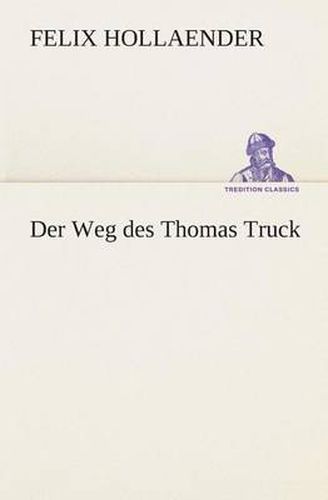 Cover image for Der Weg des Thomas Truck