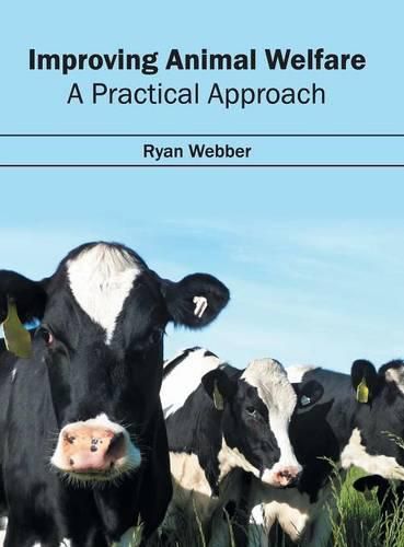 Cover image for Improving Animal Welfare: A Practical Approach