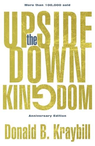 Cover image for The Upside-Down Kingdom: Anniversary Edition