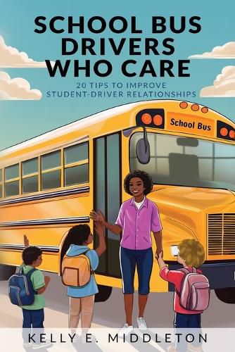 Cover image for School Bus Drivers Who Care
